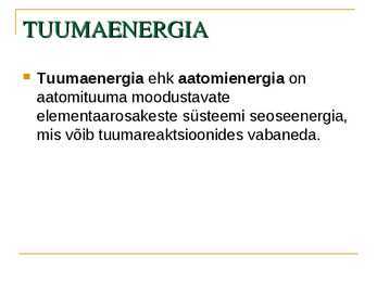 PowerPoint - TEISI ENERGIALIIKE #4