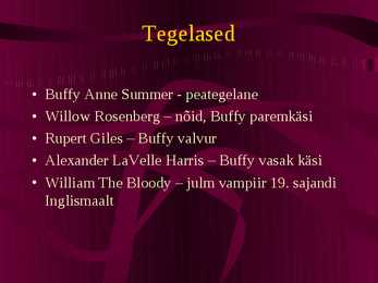 Vampiiritapja Buffy #3