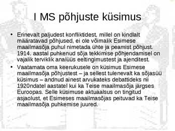 I maailmasõda-põhjused ja tulemused #2
