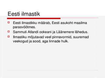 Kuidas veekogud mõjutavad Eesti ilmastikku #3
