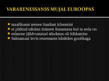 Esitlus-Vararenessanss #35