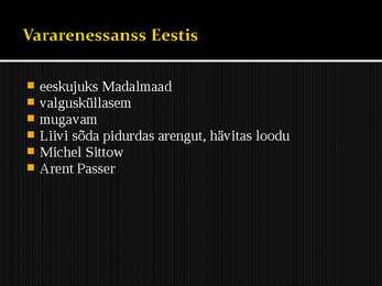 Esitlus-Vararenessanss #39