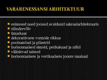 Esitlus-Vararenessanss #6