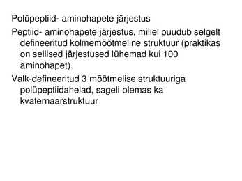 Valgu struktuur #8