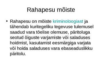 Rahapesu Ettekanne #2