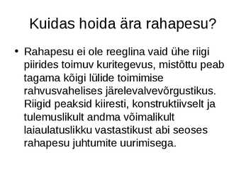 Rahapesu Ettekanne #6