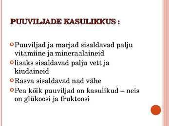 Miks on kasulikud puuviljad #3