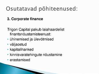 Eesti Vabariigi rahaasutused ja nende poolt pakutavad põhiteenused #21