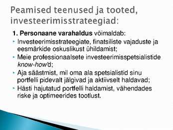 Eesti Vabariigi rahaasutused ja nende poolt pakutavad põhiteenused #26