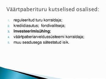 Eesti Vabariigi rahaasutused ja nende poolt pakutavad põhiteenused #34