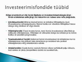 Eesti Vabariigi rahaasutused ja nende poolt pakutavad põhiteenused #39