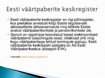 Eesti Vabariigi rahaasutused ja nende poolt pakutavad põhiteenused #41