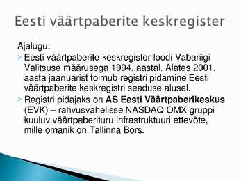 Eesti Vabariigi rahaasutused ja nende poolt pakutavad põhiteenused #42
