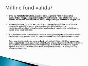 Eesti Vabariigi rahaasutused ja nende poolt pakutavad põhiteenused #44
