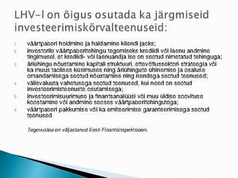 Eesti Vabariigi rahaasutused ja nende poolt pakutavad põhiteenused #8