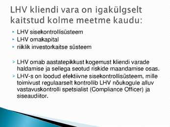 Eesti Vabariigi rahaasutused ja nende poolt pakutavad põhiteenused #9