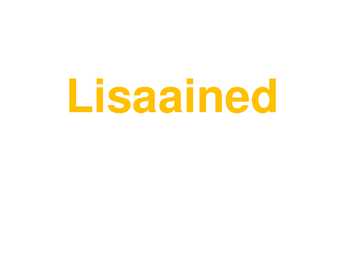 Lisaained