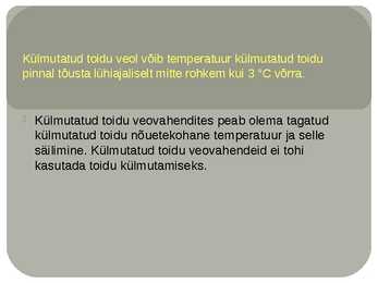 Külmutatud toidu käitlemine ja märgistamine #4