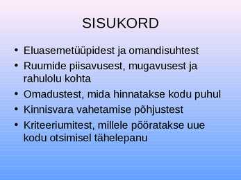 Kodu ja eluase #2