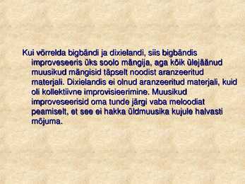 Esimesed Bigbändid #8