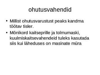Ohutusvarustus #4