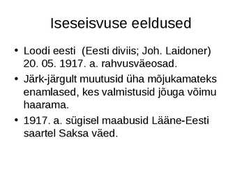 Eesti iseseisvumine #13