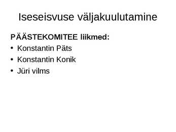 Eesti iseseisvumine #23