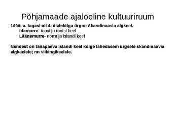 Põhjamaade ajalugu #4