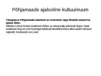 Põhjamaade ajalugu #7