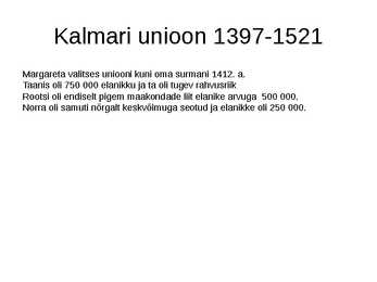 Põhjamaade ajalugu #100