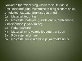 Jäätmed õmblustööstuses ja nende käitlemise võimalused #6