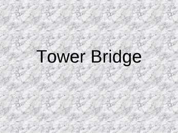 Tower Bridge