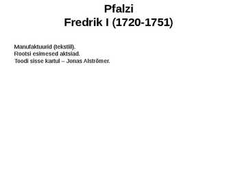 Rootsi 1719 - 1772 #21
