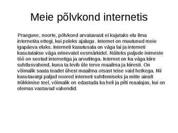 Internet ja meie põlvkond #3