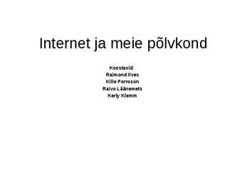 Internet ja meie põlvkond
