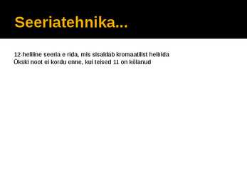 Seeriatehnika #3
