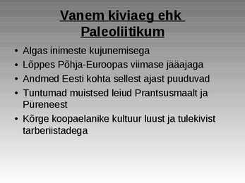 Kiviaeg #3