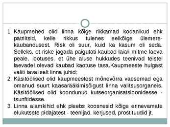 Keskaegsed linnad ja kaubandus #5