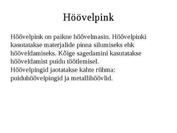 Tööpingid ning -vahendid #2