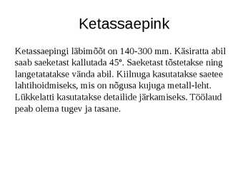 Tööpingid ning -vahendid #7