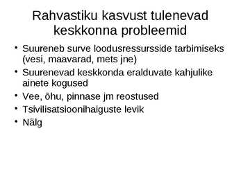 Rahvaarvu kasv-inimtegevuse mõju keskkonnale #9