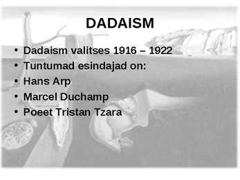Dadaism ja sürrealism #2