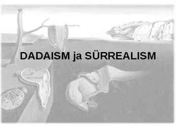 Dadaism ja sürrealism