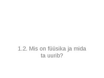 Sissejuhatus füüsikasse #4