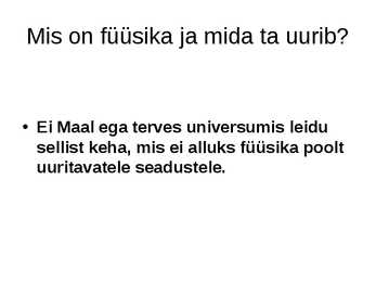 Sissejuhatus füüsikasse #5