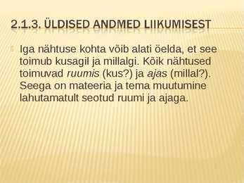 Sissejuhatus mehaanikasse #13