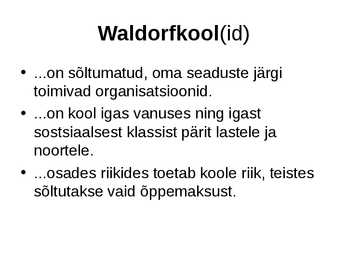 Waldorfkoolid #4
