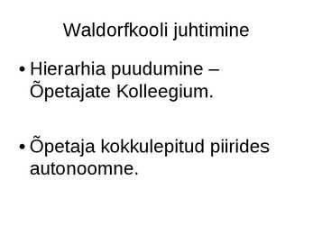 Waldorfkoolid #5