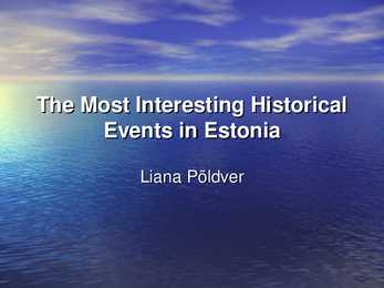The most interesting historical events in Estonia