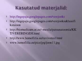 Hemorraagia ehks verejooks #8